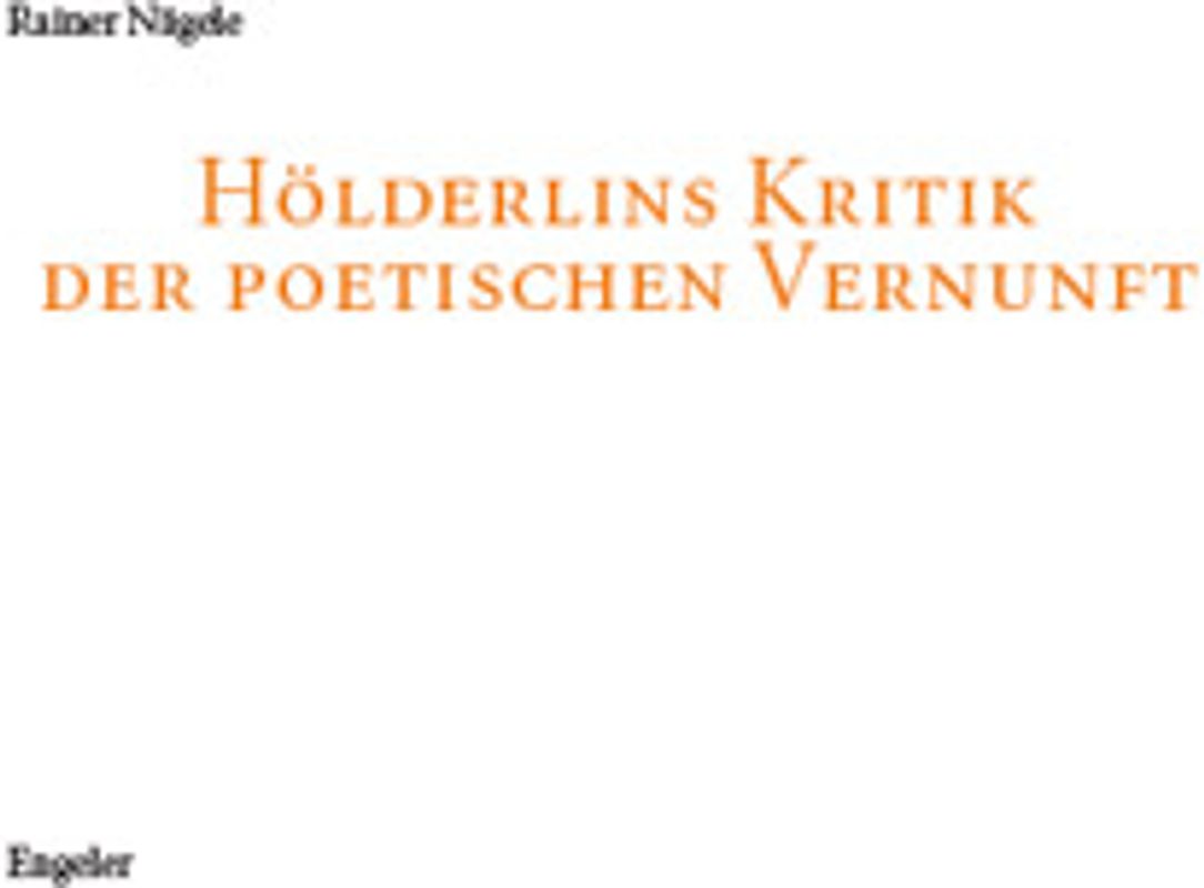 Hölderlins Kritik der poetischen Vernunft