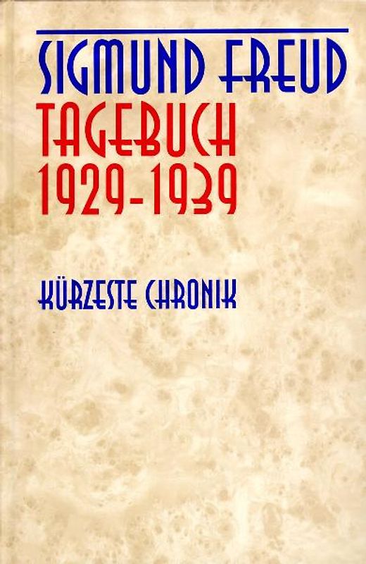 Sigmund Freud - Tagebuch 1929-1939
