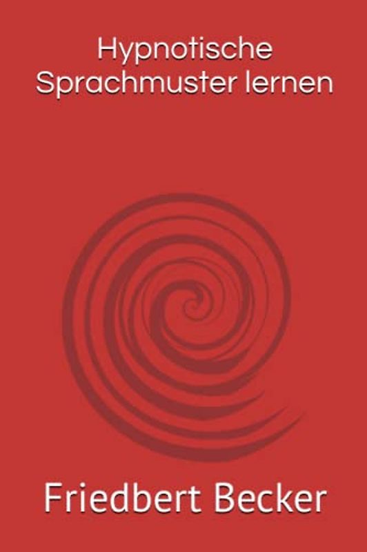 Hypnotische Sprachmuster lernen