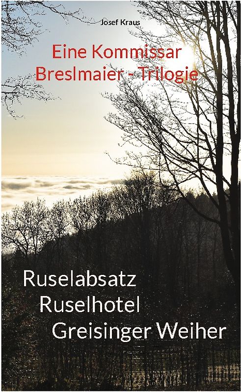 Kommissar Breslmaier - Trilogie