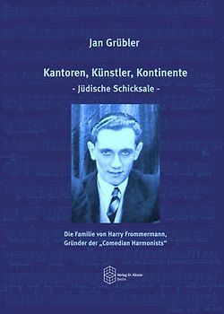 Kantoren, Künstler, Kontinente - Jüdische Schicksale -