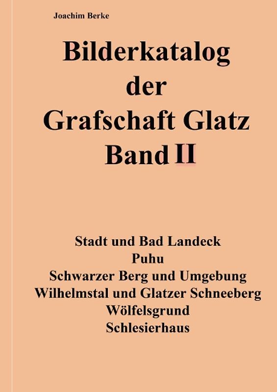 Bilderkatalog der Grafschaft Glatz Band II