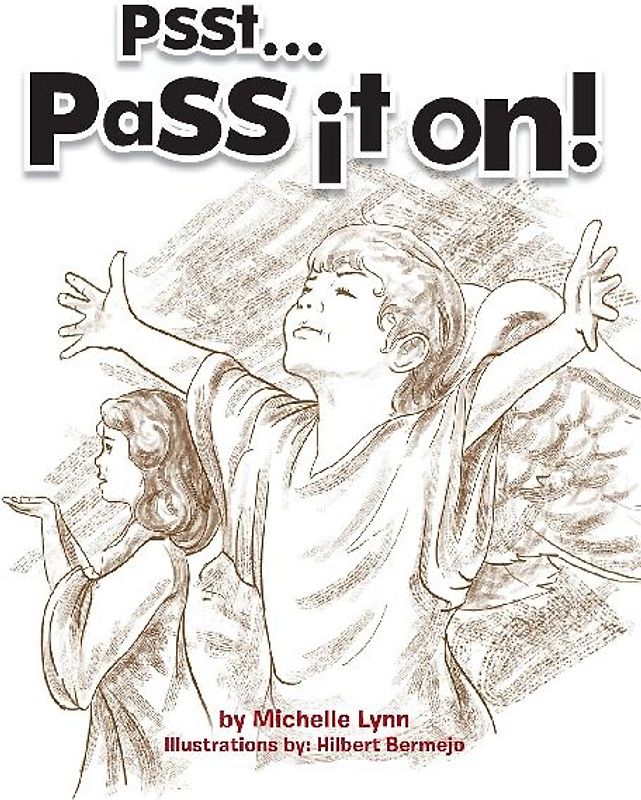 Psst...Pass It On!