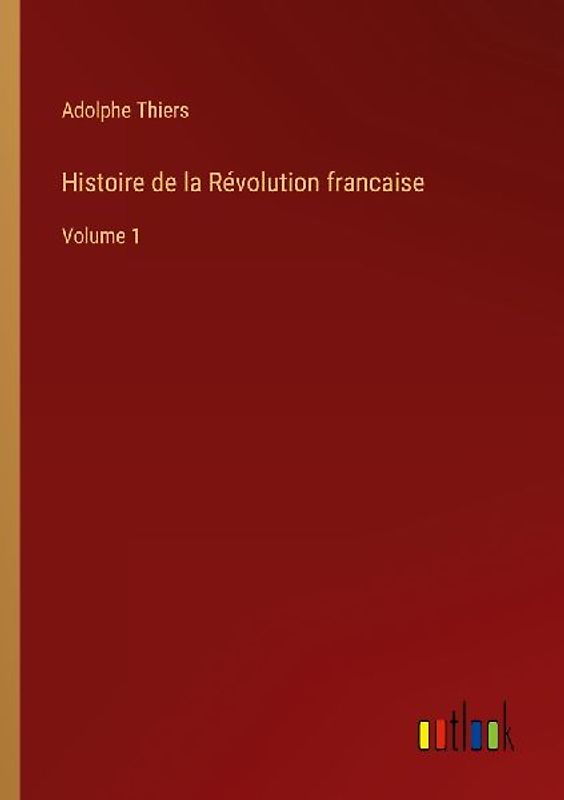 Histoire de la Révolution francaise