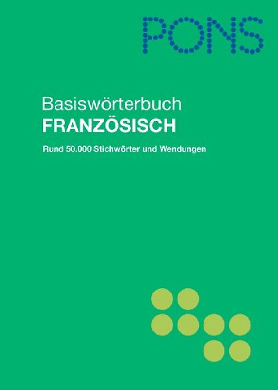 PONS Basiswörterbuch Französisch