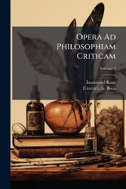 Opera Ad Philosophiam Criticam