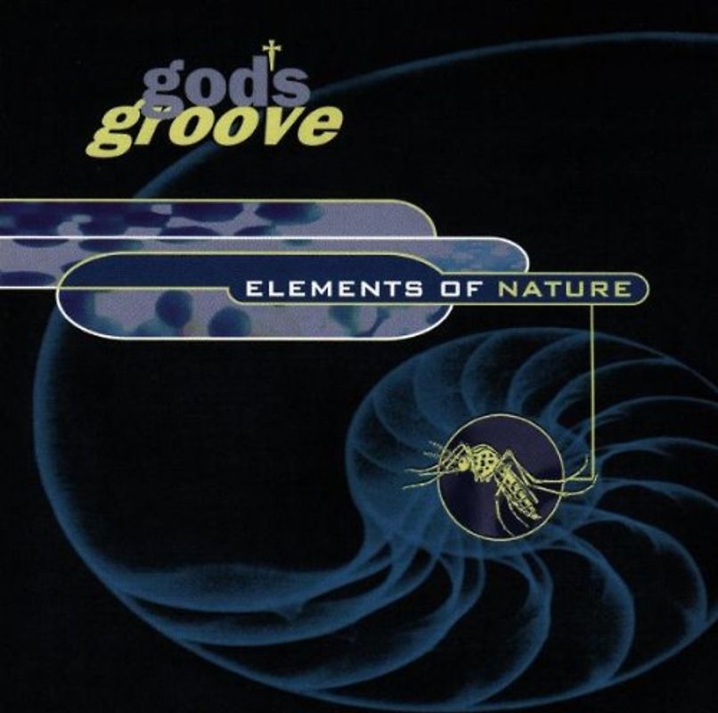 God'S Groove - Elements of Nature