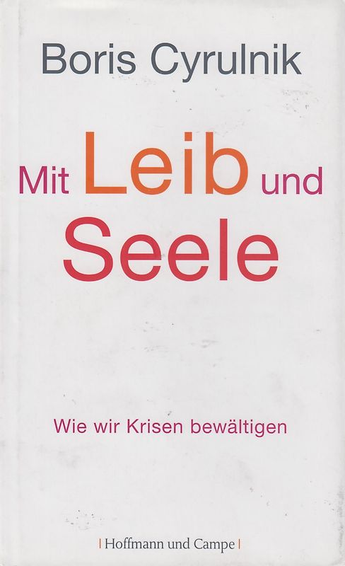 Mit Leib und Seele
