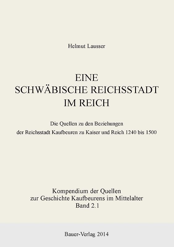 Eine schwäbische Reichsstadt im Reich