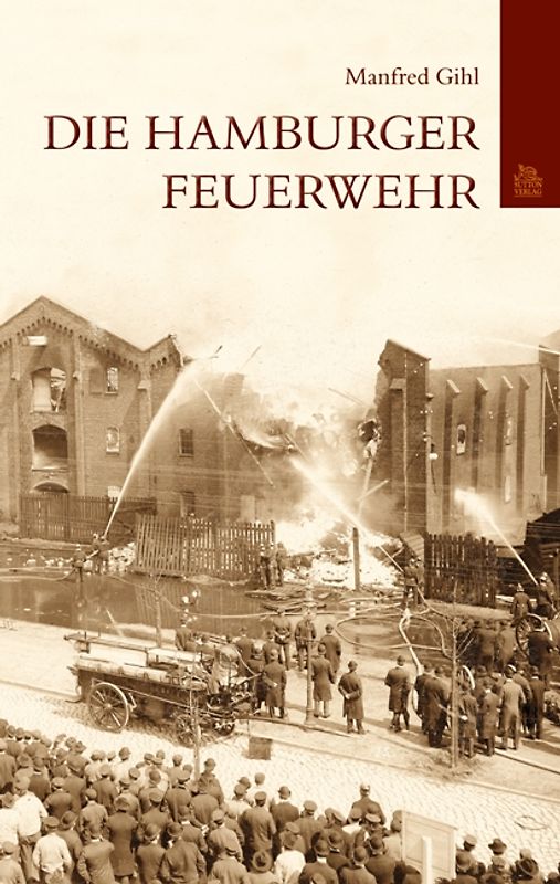 Die Hamburger Feuerwehr