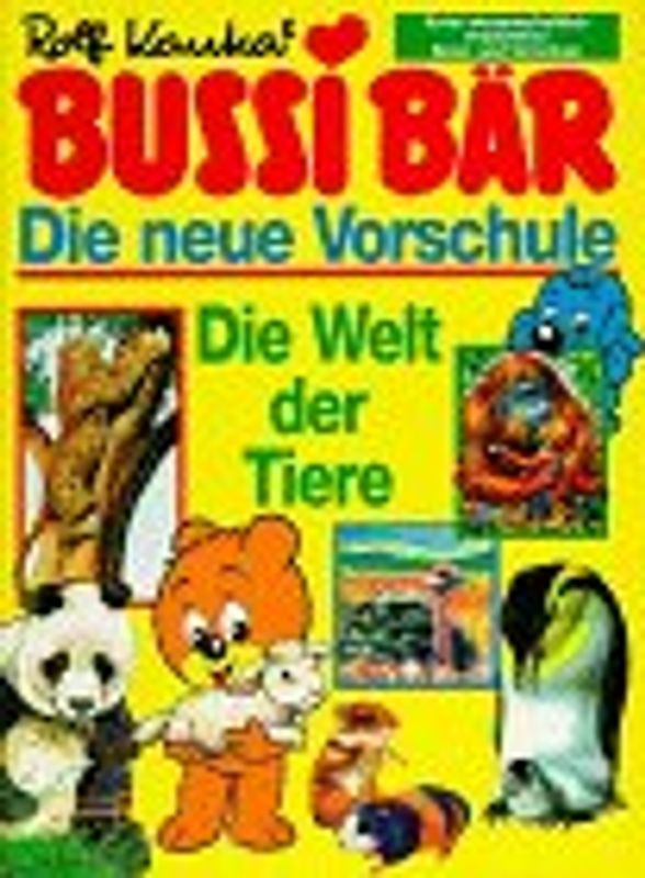 Bussi Bär - Die neue Vorschule / Die Welt der Tiere