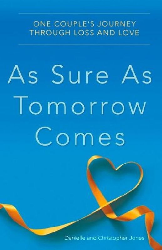 As Sure as Tomorrow Comes