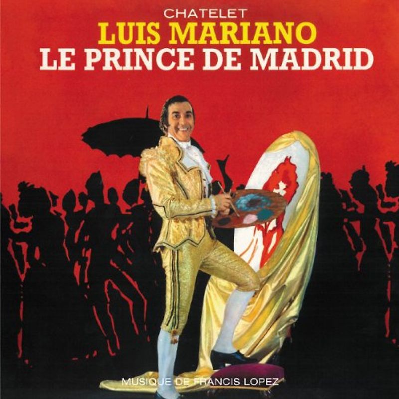 Mariano,Luis - Le Prince de Madrid