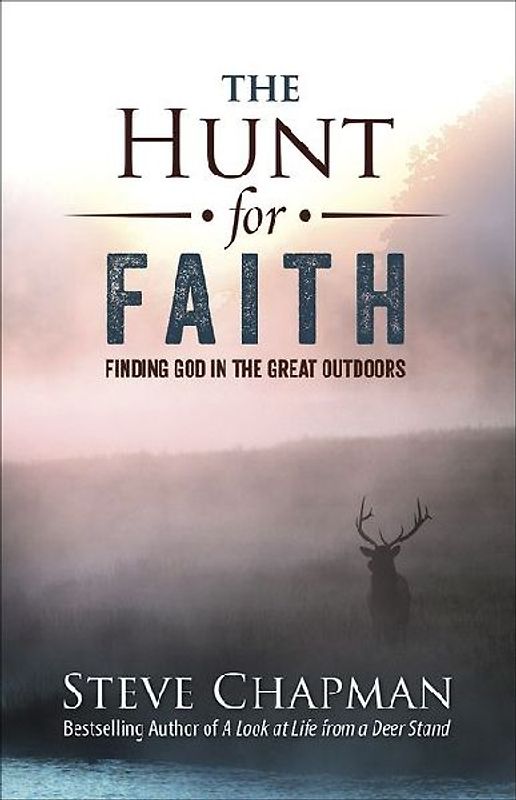 The Hunt for Faith