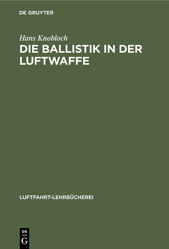 Die Ballistik in der Luftwaffe