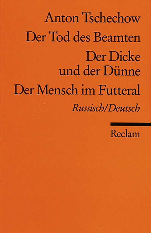 Der Tod des Beamten /Der Dicke und der Dünne /Der Mensch im Futteral. Russisch/Deutsch