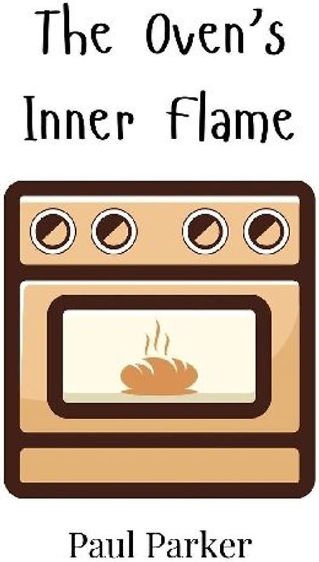 The Oven's Inner Flame