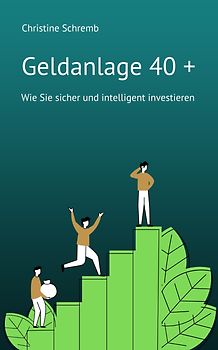 Geldanlage 40 +