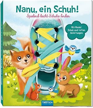 Trötsch Nanu, ein Schuh! Schnürsenkelbuch