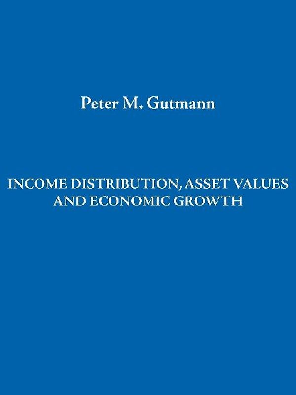 Income Distribution, Asset Values and Economic Growth