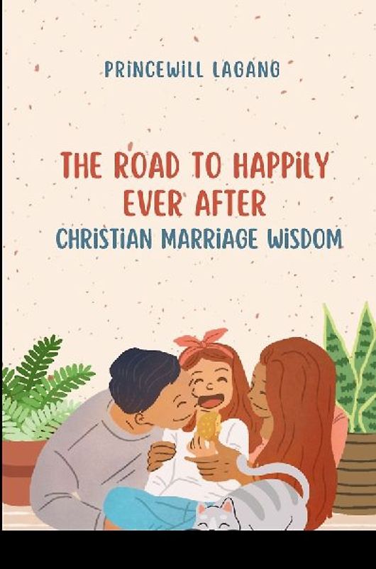 The Road to Happily Ever After