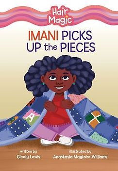 Imani Picks Up the Pieces