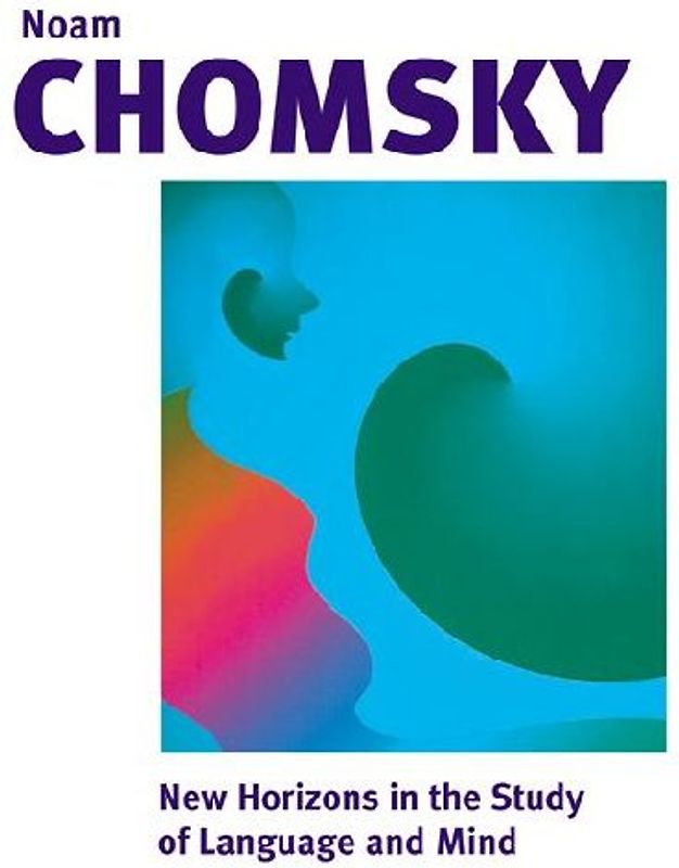 New Horizons in the Study of Language and Mind