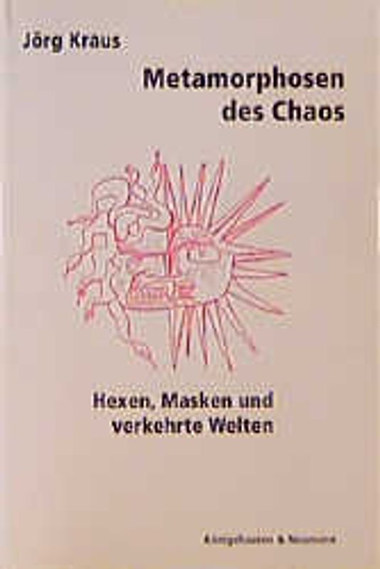 Metamorphosen des Chaos