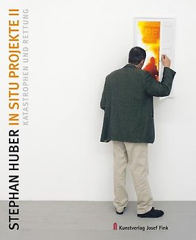 Stephan Huber – In-situ-Projekte II
