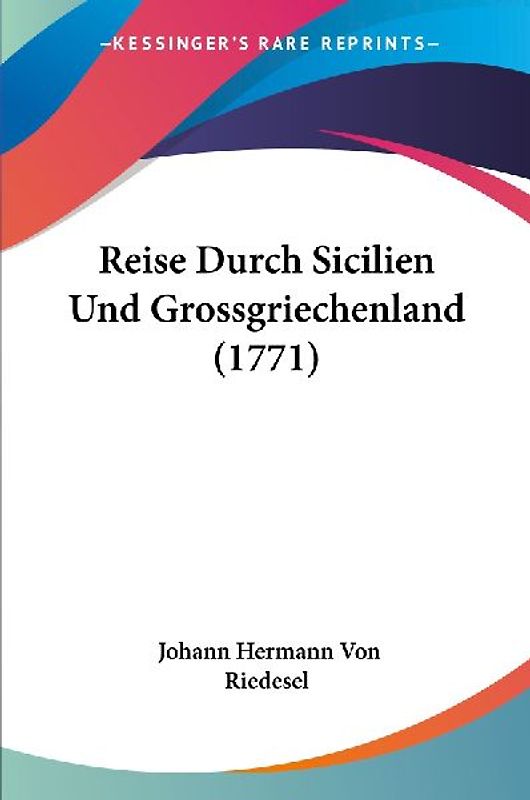 Reise Durch Sicilien Und Grossgriechenland (1771)