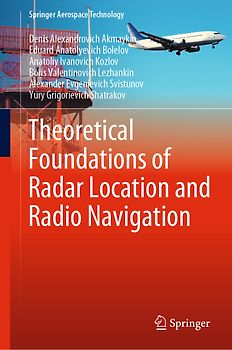 Theoretical Foundations of Radar Location and Radio Navigation