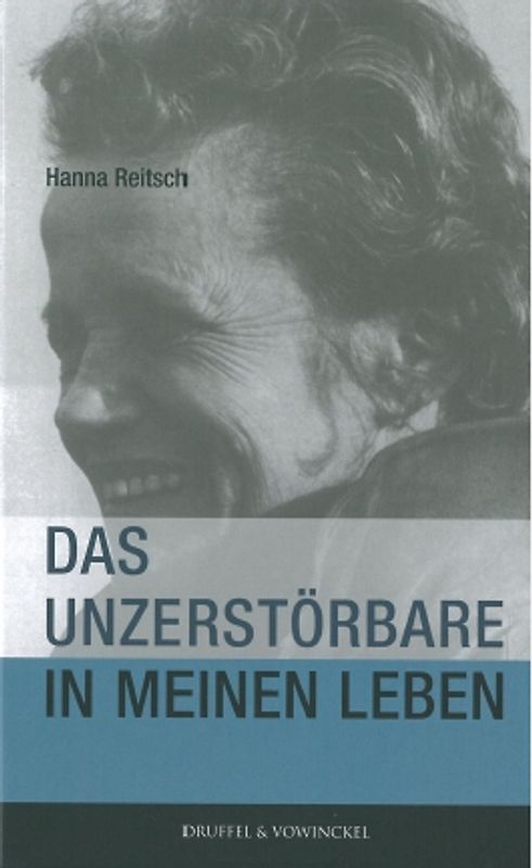 Das Unzerstörbare in meinem Leben