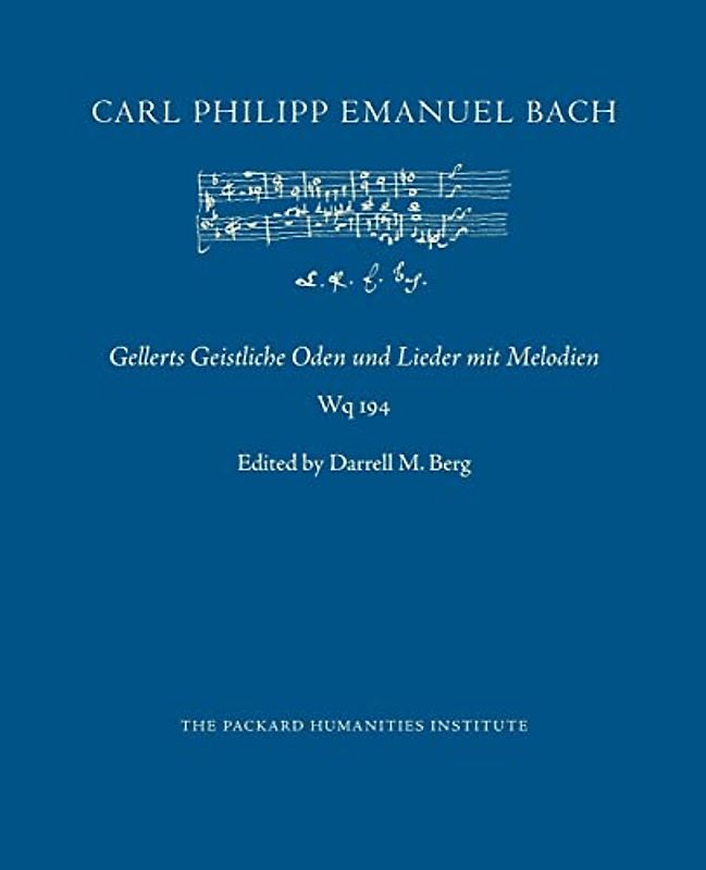 Gellerts Geistliche Oden und Lieder mit Melodien (CPEB:CW Offprints, Band 12)