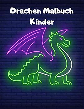 Drachen Malbuch Kinder: Einseitig 90 einzigartige Drachen Ausmalbilder für Kinder. Lernen Tier Spaß Fakten Buchgröße 8,5 x 11 Zoll (Drachen Malbuch Kinder Band 8)