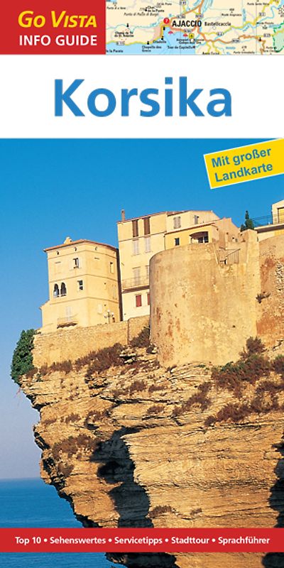 GO VISTA: Reiseführer Korsika