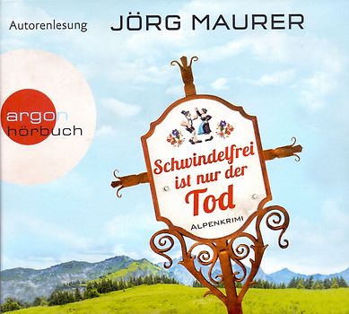 Schwindelfrei ist nur der Tod