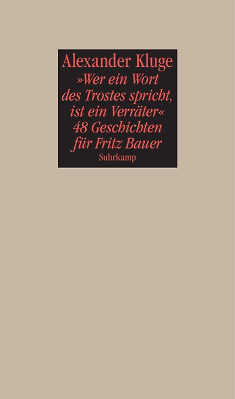 »Wer ein Wort des Trostes spricht, ist ein Verräter«