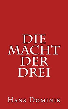 Die Macht der Drei