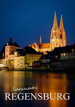 Sehenswertes Regensburg (Tischaufsteller DIN A5 hoch)