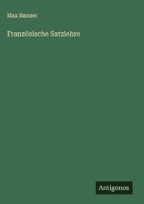 Französische Satzlehre