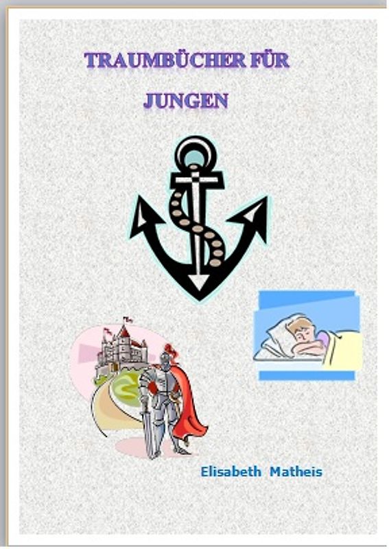 Traumbuch für Kinder VA Schrift Ausgabe für Jungen