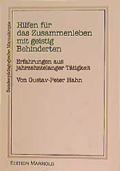 Hilfen für das Zusammenleben mit geistig Behinderten