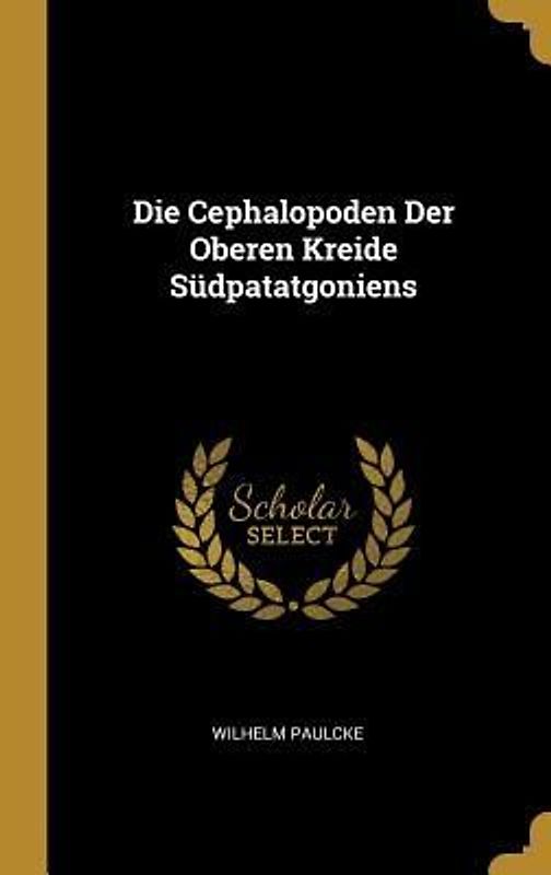 Die Cephalopoden Der Oberen Kreide Südpatatgoniens