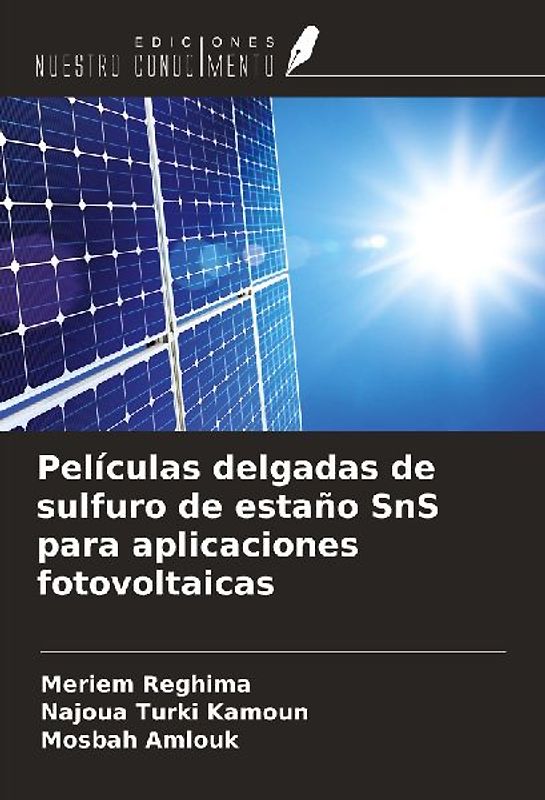 Películas delgadas de sulfuro de estaño SnS para aplicaciones fotovoltaicas
