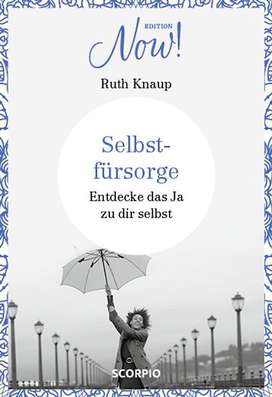 Edition NOW Selbstfürsorge