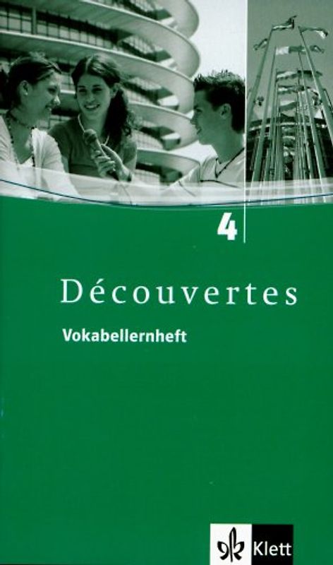 Découvertes 4. Vokabellernheft 4. Lernjahr