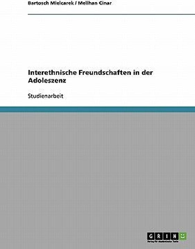 Interethnische Freundschaften in der Adoleszenz