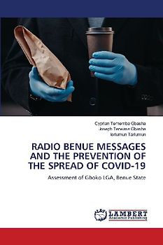 RADIO BENUE MESSAGES AND THE PREVENTION OF THE SPREAD OF COVID-19