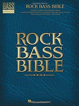Rock Bass Bible: Noten für #F# Original-Transkriptionen Bass (Bible (Hal Leonard))