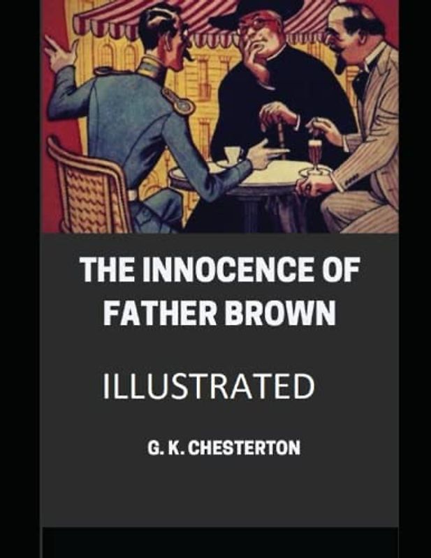 The Innocence of Father Brown Illustrated